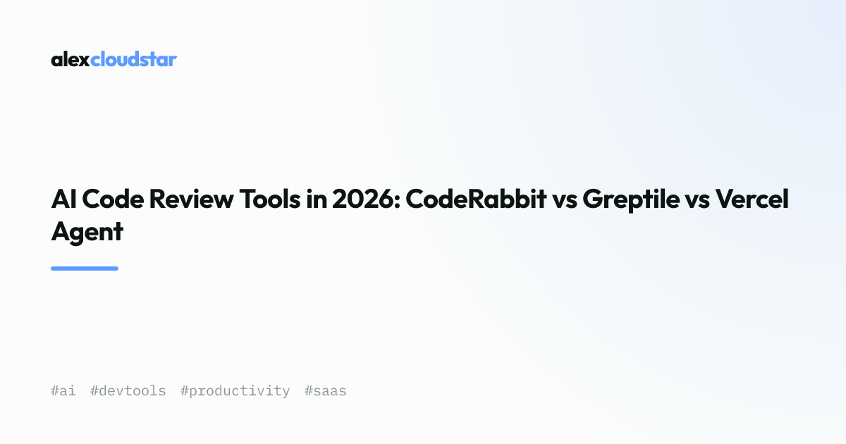 CodeRabbit vs Greptile vs Vercel Agent (2026 Review)