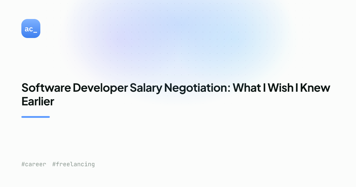 How to Negotiate Salary as a Developer | Alex Cloudstar